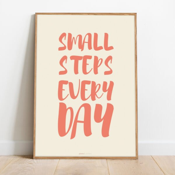 small steps every day - hvid/orange plakat